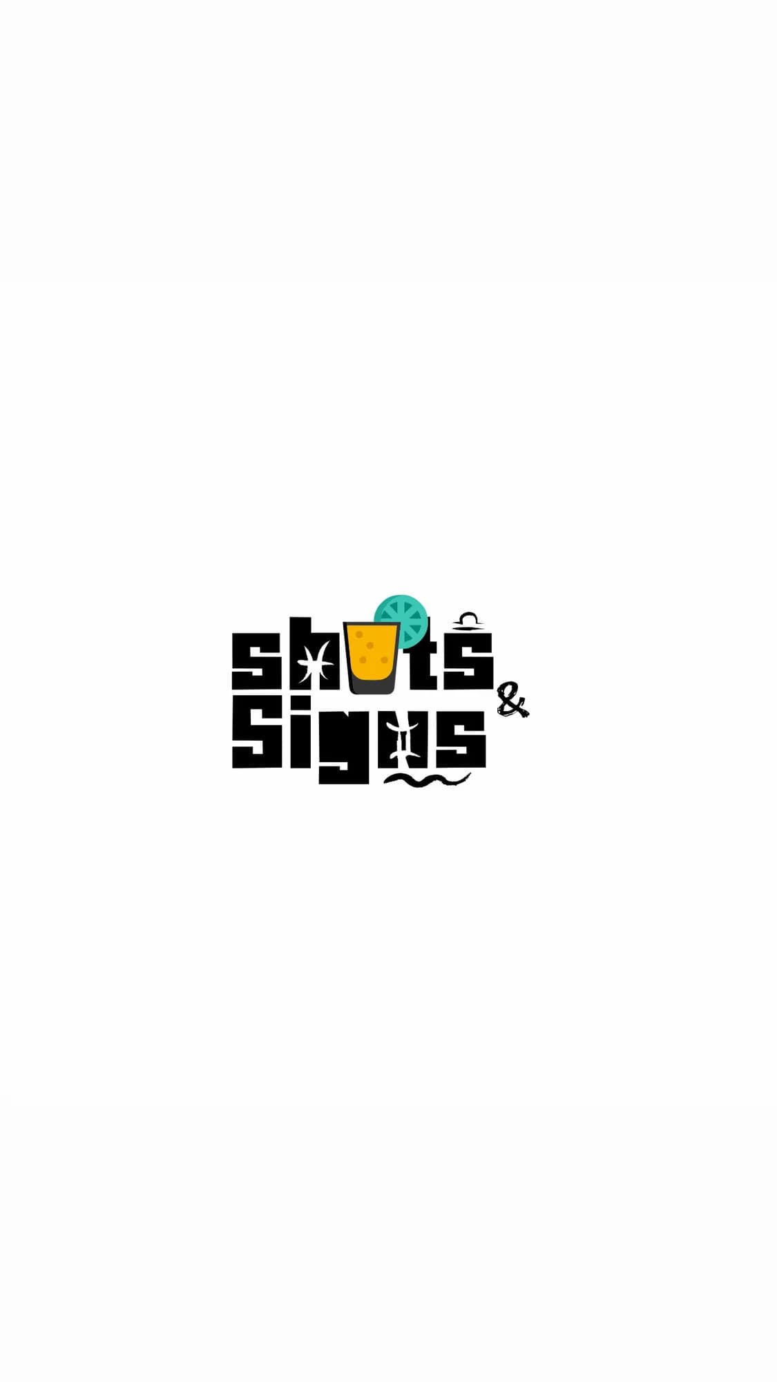 Shots x Signs