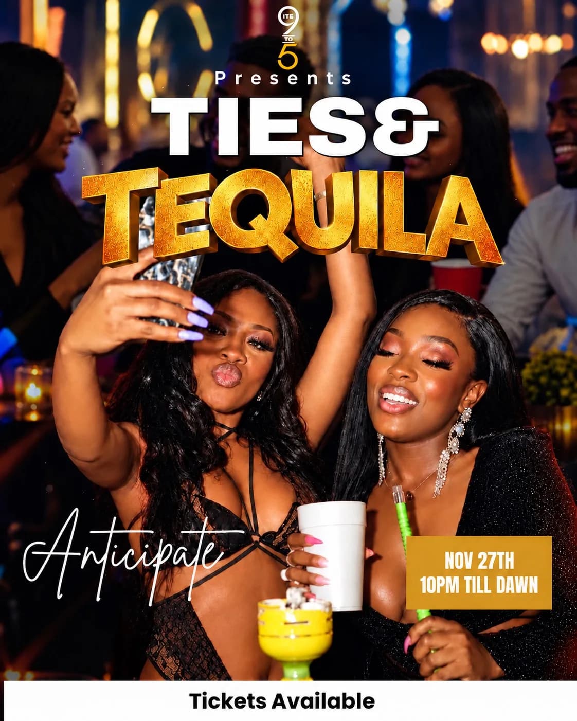 TIES & TEQUILA by 9ite to 5